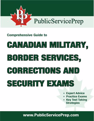 Comprehensive Guide to Canadian Military, Border Services, Corrections and Security Exams